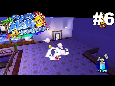 Super Mario Sunshine REMASTERED Gameplay Walkthrough Part 6