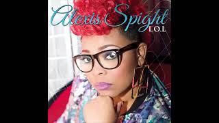 Alexis Spight - Live Right Now