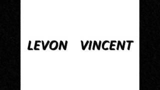 Levon Vincent - Anti-Corporate Music