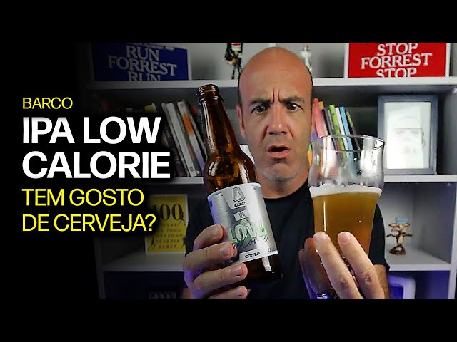 Melhor que a Michelob Ultra? Barco IPA low calorie: tem gosto de cerveja?