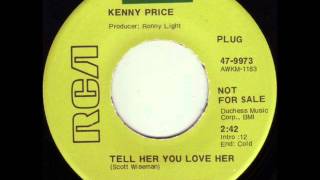 Kenny Price &quot;Tell Her You Love Her&quot;