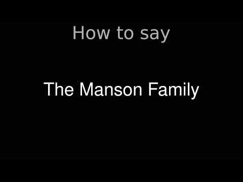 How to Pronounce correctly The Manson Family (Movie)