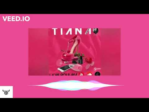 TIANA - LA VIE ROULMA (BASS BOOSTED)