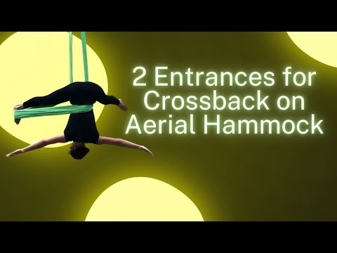 2 Entrances to Crossback | Aerial Sling or Aerial Hammock
