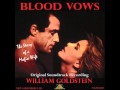 Blood Vows: The Story of a Mafia Wife. Musica: William Goldstein