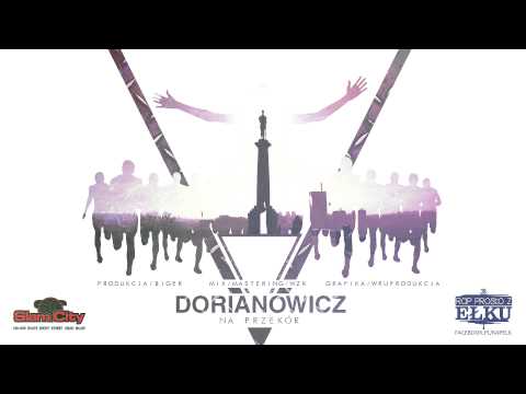 Dorianowicz - Na przekór (prod. Biger)