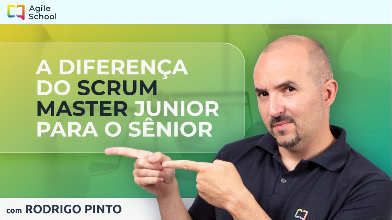 Qual é a diferença entre um Scrum Master Jr e um Sênior?
