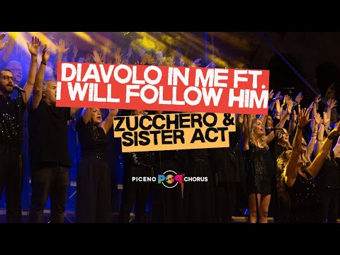 DIAVOLO & ACQUA SANTA - MashUp Zucchero & Sister Act | Piceno Pop Chorus