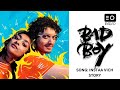 BAD BOY SONG NAME INSTAA VICH STORY RADIO