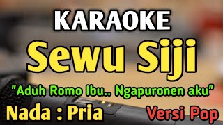 Download lagu SEWU SIJI (Aduh Romo Ibu) - KARAOKE || NADA PRIA COWOK || Versi Pop || Didi Kempot mp3 Download lagu SEWU SIJI (Aduh Romo Ibu) - KARAOKE || NADA PRIA COWOK || Versi Pop || Didi Kempot mp3