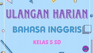 Download lagu ULANGAN BAHASA INGGRIS KELAS 5 SD mp3