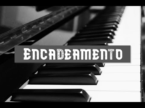 Encadeamento! Dica de Voicing