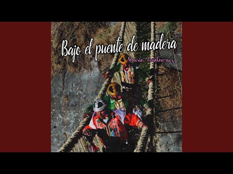 Bajo el Puente Viejo