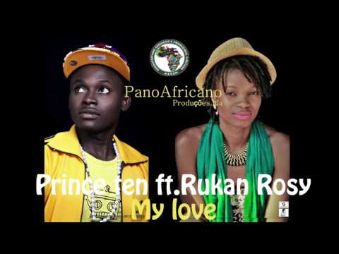 My Love Official Audio  Prince Ten Ft  Rukan Rosy