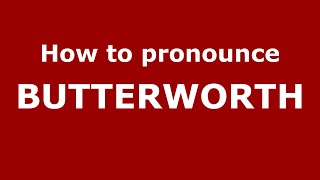 How to pronounce Butterworth