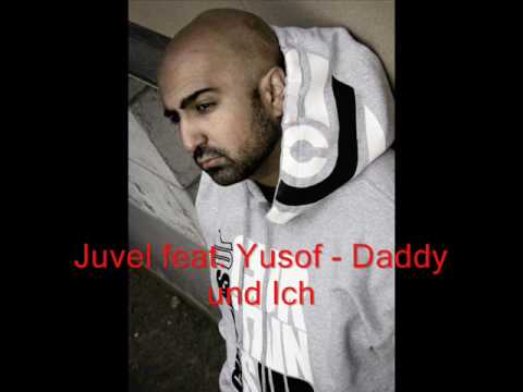 Juvel feat. Josof - Daddy und Ich