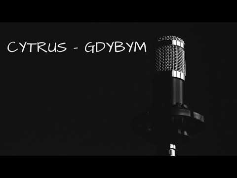 Cytrus - Gdybym