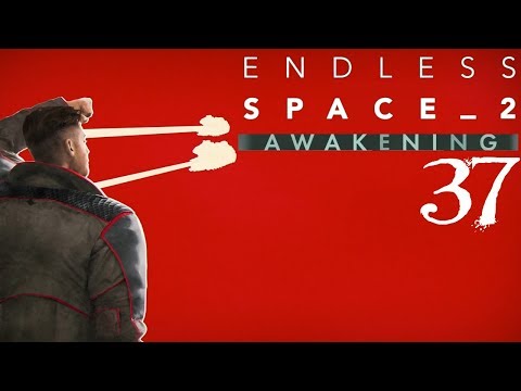 SB Plays Endless Space 2: Awakening 37 - United Empire