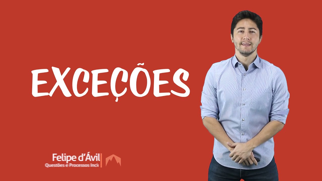 Questões e Processos Incidentes - Exceções