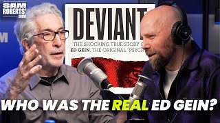 Ed Gein Expert Explains Everything Netflix Got Wrong | Sam Roberts' Show