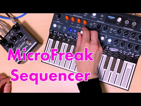 ARTURIA MicroFreak ＋ Strymon El Capistan //Interesting "Spice & Dice" Sequencer