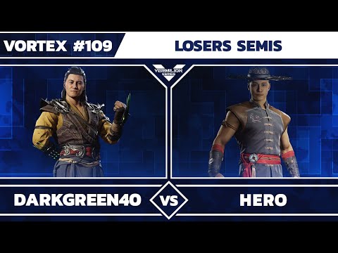 [Vortex #109] DarkGreen40 (Shang Tsung) vs BBM | HERO (Lao) - Losers Semis - Mortal Kombat 1