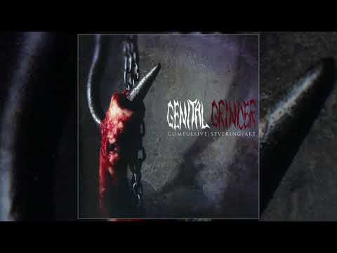 Genital Grinder - Compulsive Severing Art FULL ALBUM (2007 - Brutal Death Metal)