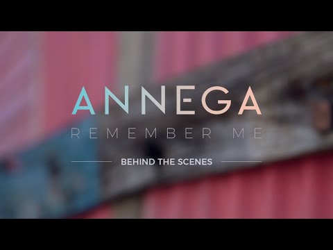 ANNEGA - Behind the scenes of Remember Me