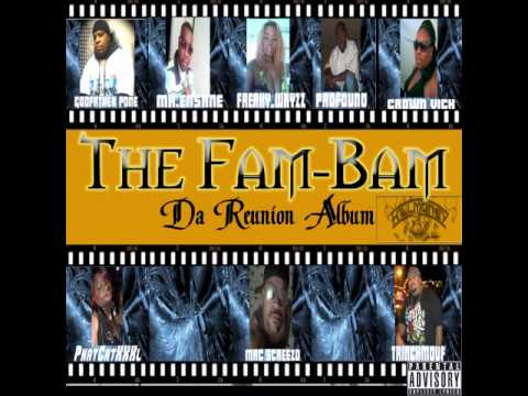 The Fam-Bam 12. So Fine