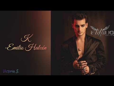 K - Emilio Halcón [letra]