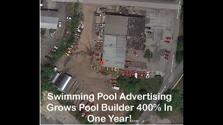 Pool Builder Marketing & Advertising Quadrupled His Swimming Pool Business In One Year!
