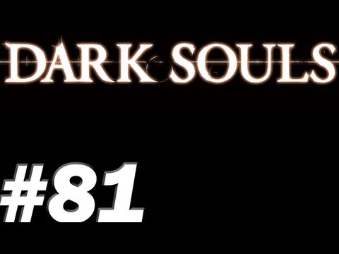 Dark Souls With James PT. 81 - The Journey Back
