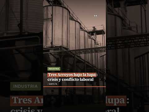 Tres Arroyos bajo la lupa: crisis y conflicto laboral