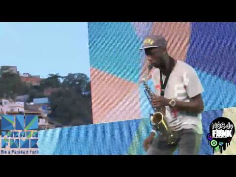 RIO PARADA FUNK 2014 - Apresentação Chakal do Sax (Mega Medley Funk)