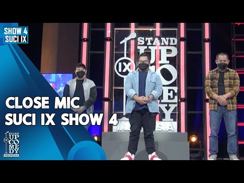 Komika yang Close Mic di Babak Eliminasi 4 adalah... - ULTIMATE SHOW 4 - SUCI IX