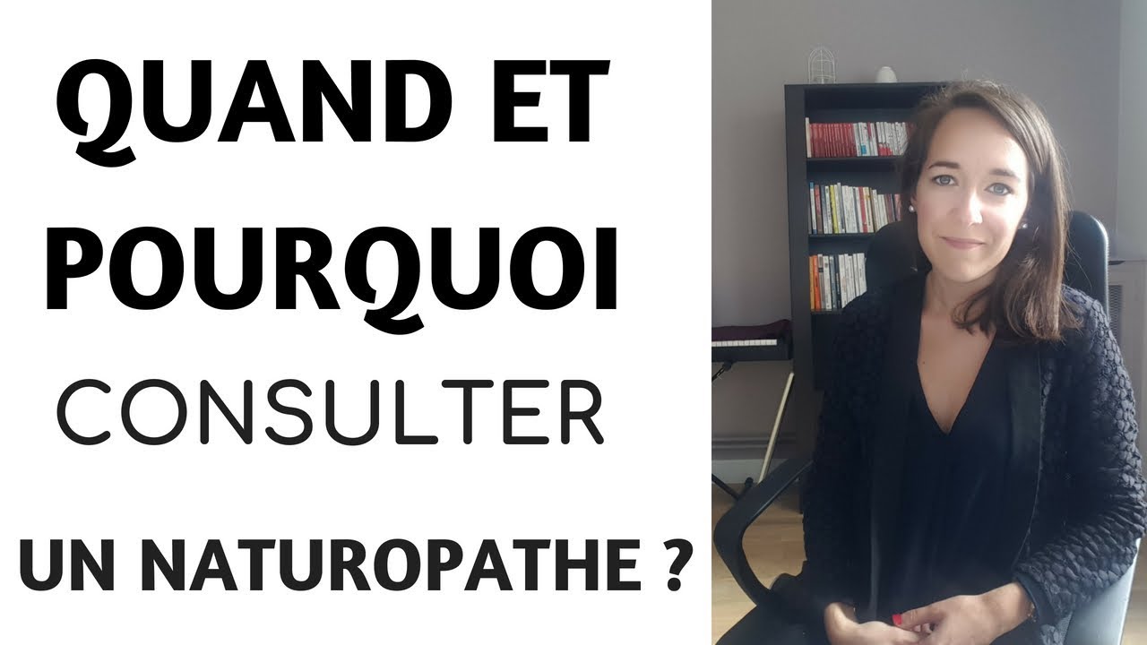 QUAND ET POURQUOI CONSULTER UN NATUROPATHE | Coralie Béguin Naturopathe