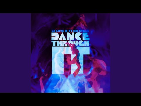 Dance Through It (Edit)