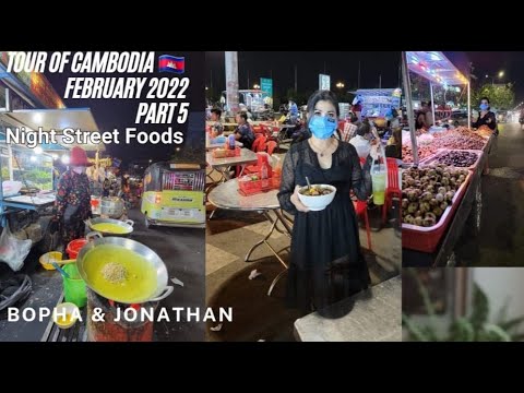 Cambodia Night Street Food - Tour of Cambodia 🇰🇭 Part 5 2022@BophaJonathansAdventureShow