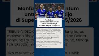 Misi Persib Kudeta Persija dari Posisi Kedua, Bidik Tiga Poin saat Jamu Bhayangkara FC