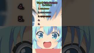 Download lagu Top 5 Cute Sounds in Anime 😍 mp3