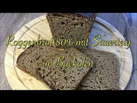 Roggenbrot 80 % mit Sauerteig im Backofen russisches Schwarzbrot /Rezept&Zubereitung/Russische Küche