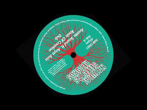 Anatta Sound ft. Anya Asia - Roots Of Creation + Dub + Horns Of Creation + Flutes Of Creation