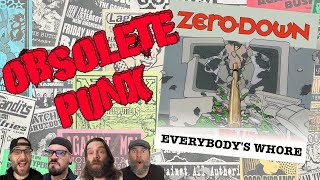 Zero Down - Everybody&#39;s Whore - An Obsolete Punx Reaction &amp; Review