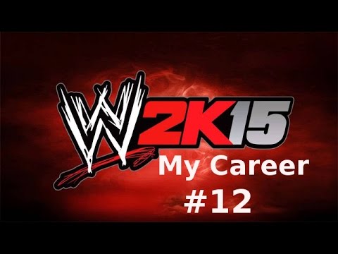 WWE 2K15 (PS4) - My Career - Part 12