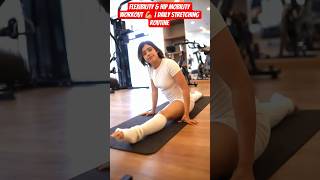 Flexibility & Hip Mobility Workout 💪🏼 | Daily Stretching Routine #Flexibility #Mobility #Fitness