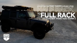 Front Runner Slimline II *Half Rack to Full Rack Conversion!*