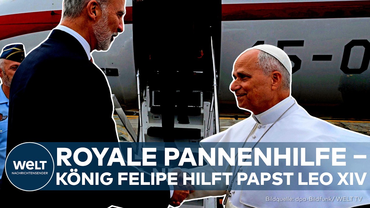 PAPST LEO XIV: Panne stoppt Papstmaschine – So half König Felipe dem Papst aus der Not