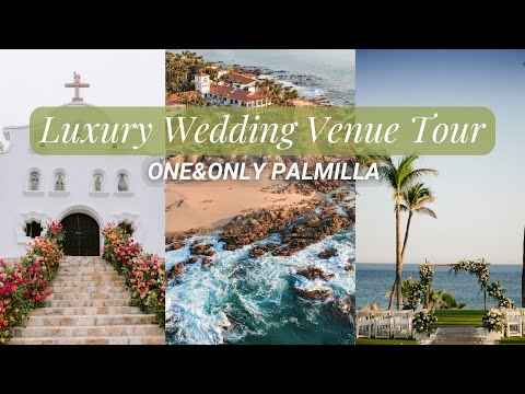 Dream Wedding in Los Cabos | Tour of One&Only Palmilla