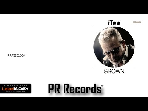 iTod - Grown (Radio Edit)