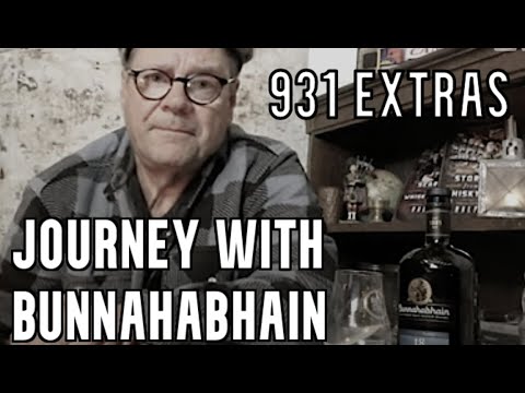 ralfy review 931Extras - My Journey with Bunnahabhain.